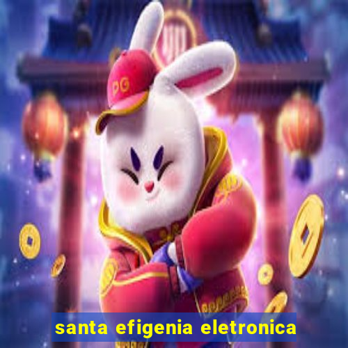 santa efigenia eletronica